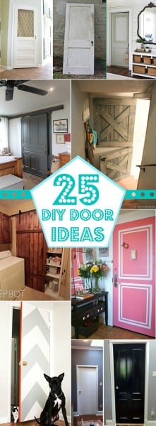 25+ Great DIY Door Ideas Remodelaholic #doors #DIY #decorating