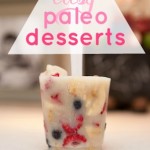 Easy Paleo Desserts via Tipsaholic.com