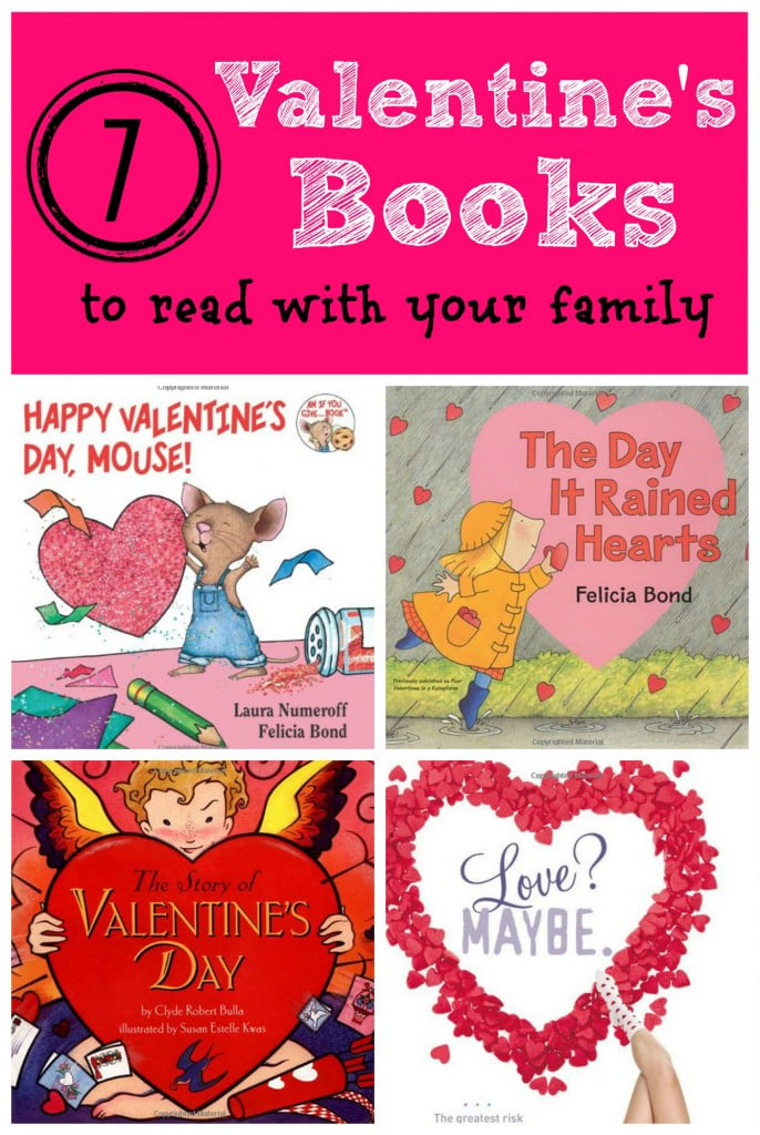 7 Valentines Books to Read with Your Family - Tipsaholic.com
