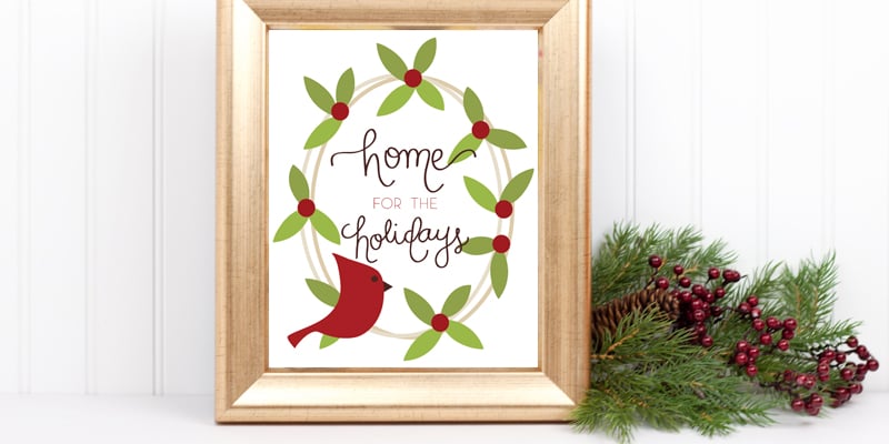 “Home for the Holidays” Christmas Printable